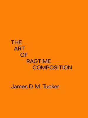 cover image of The Art of Ragtime Composition